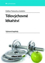 TĚLOV&Yacute;CHOVN&Eacute; L&Eacute;KAŘSTV&Iacute;: vybran&eacute; kapitoly