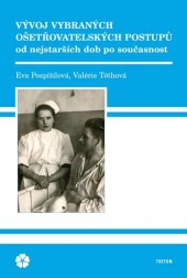 V&Yacute;VOJ VYBRAN&Yacute;CH O&Scaron;ETŘOVATELSK&Yacute;CH POSTUPŮ OD NEJSTAR&Scaron;&Iacute;CH DOB PO SOUČASNOST