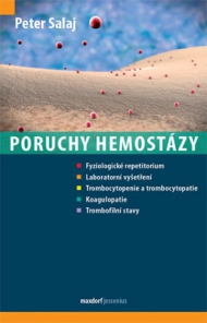 Poruchy hemost&aacute;zy