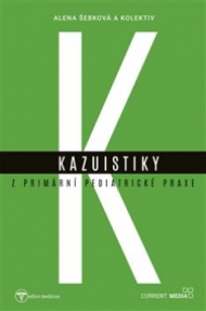 Kazuistiky z prim&aacute;rn&iacute; pediatrick&eacute; praxe