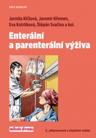 Enter&aacute;ln&iacute; a parenter&aacute;ln&iacute; v&yacute;živa. 3. vyd&aacute;n&iacute;