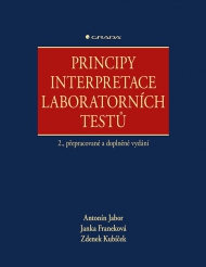 Principy interpretace laboratorn&iacute;ch testů 2., přepracovan&eacute; a doplněn&eacute; vyd&aacute;n&iacute;