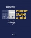 PORUCHY SP&Aacute;NKU A BDĚN&Iacute; Třet&iacute;, doplněn&eacute; a přepracovan&eacute; vyd&aacute;n&iacute;