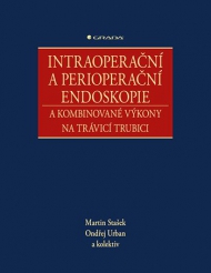 Intraoperačn&iacute; a perioperačn&iacute; endoskopie a kombinovan&eacute; v&yacute;kony na tr&aacute;vic&iacute; trubici
