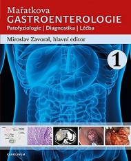 Mařatkova gastroenterologie Patofyziologie. Diagnostika. L&eacute;čba